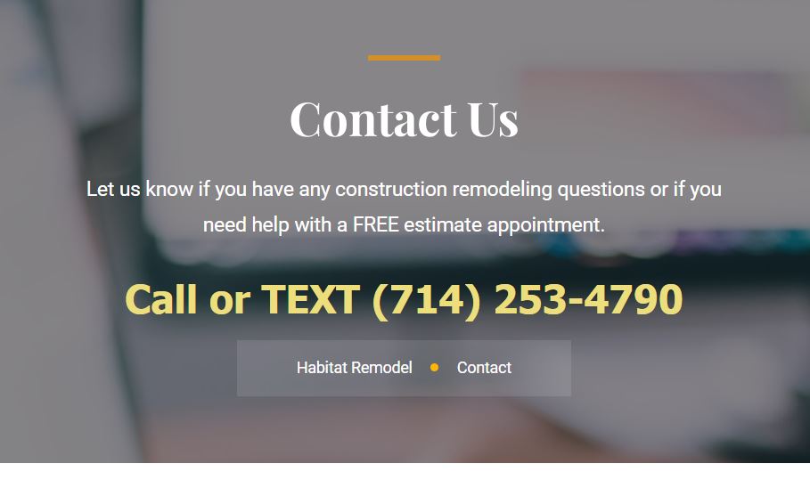 Contact Habitat Remodel for Kitchen Bathroom Remodeling & Room Additions Fixer Homes - Los Angeles Orange County & Riverside